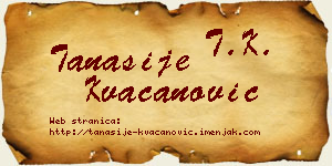 Tanasije Kvačanović vizit kartica